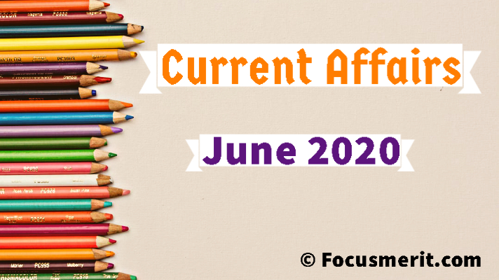 June Current Affairs 2020