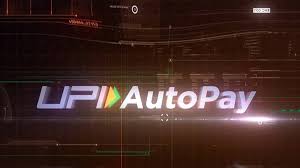 UPI AutoPay