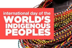 International Day of the World’s Indigenous People